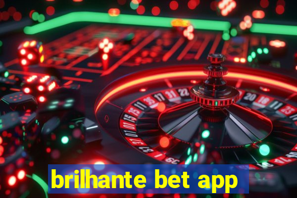 brilhante bet app